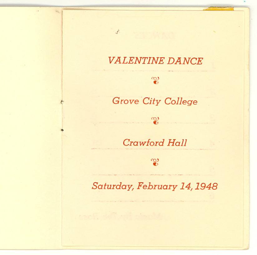 Back in 1948, Grove City College hosted a Valentine's dance for the students. Grovers would take their freshman fling, if they lasted that long, or their senior scamble victim to t